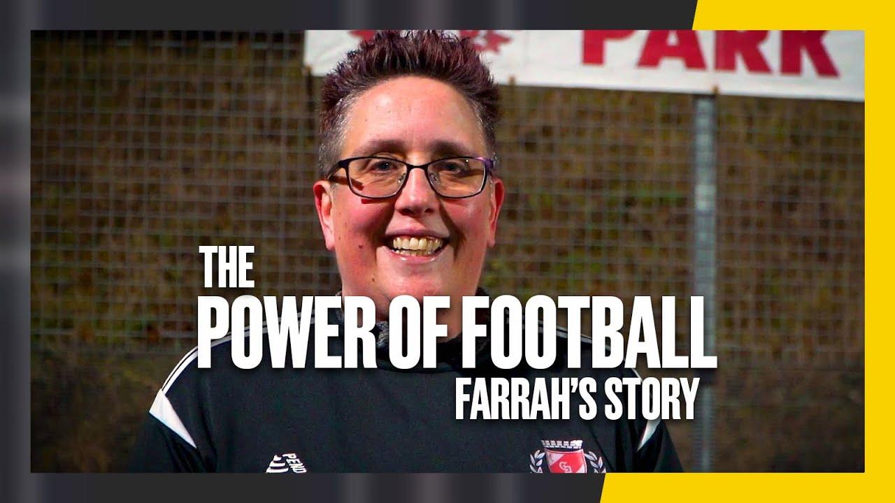Farrah's Story | "Football has saved my life." | The Power of Football