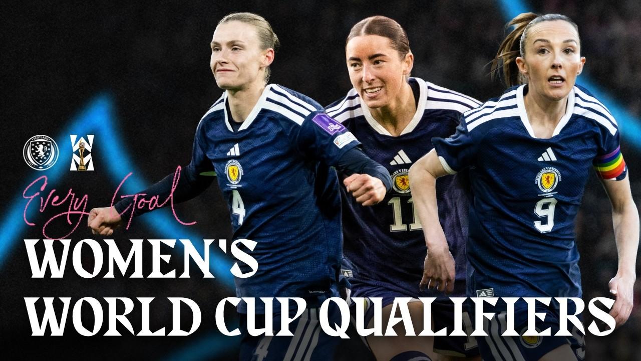 EVERY Women's World Cup Qualifier Goal! | Scotland Women's National Team
